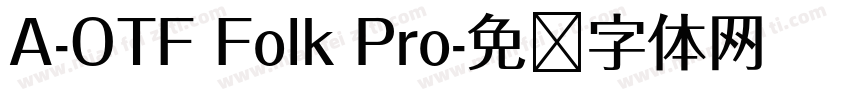 A-OTF Folk Pro字体转换